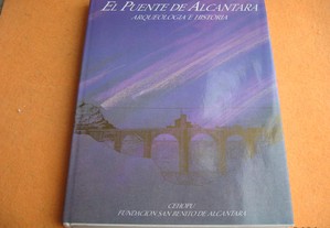 El Puente de Alcantara - Arqueologia e História - 1988