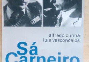 Sá Carneiro. Alfredo Cunha, Luís Vasconcelos