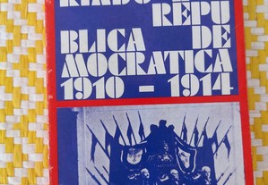 O Operariado e a República Democrática de 1910 - 1914 - César de Oliveira