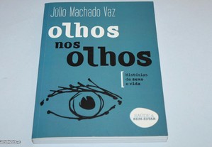 Olhos nos Olhos de Júlio Vaz Machado