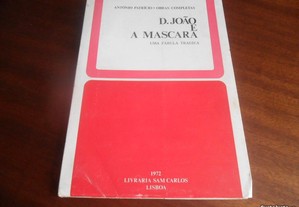 "D. João e a Máscara" Teatro de António Patrício - Edição de 1972