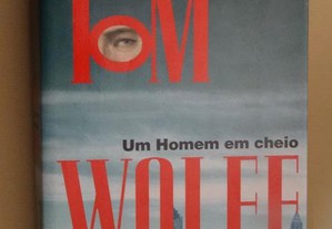 "Um Homem Em Cheio" de Tom Wolfe