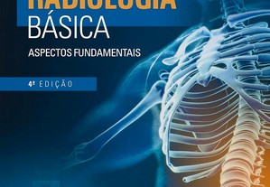 Radiologia Básica - Aspectos Fundamentais