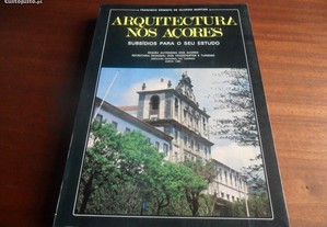 "Arquitectura nos Açores" - Francisco E O Martins