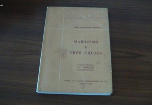 Marxismo e três cruzes de José Gonçalves Pereira