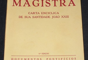 Livro Mater et Magistra Carta Encíclica de Sua Santidade João XXIII