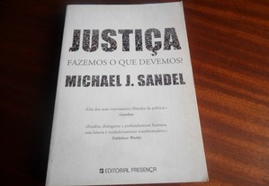 "Justiça - Fazemos o que Devemos?" de Michael J. Sandel - 1ª Edição de 2011