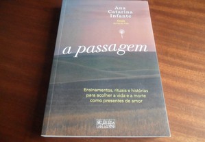 "A Passagem" de Ana Catarina Infante - 1ª Edição de 2022