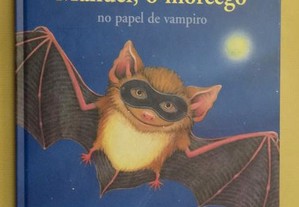 "Manuel, o Morcego" de Susanne Laschütza
