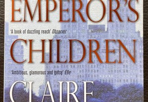 The Emperor's Children: Claire MESSUD (Portes Incluídos)