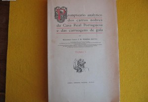 Os Carros Nobres da Casa Real Portuguesa - 1909