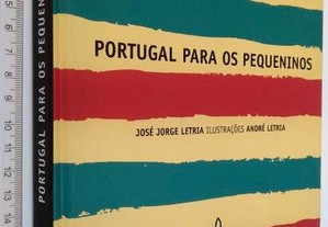 Portugal para os pequeninos - José Jorge Letria