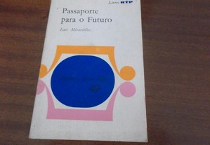 Passaporte para o Futuro, Luis Miravitlles (inclui