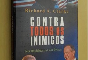 Livro Contra Todos os Inimigos de Richard Clarke ÓPTIMO ESTADO Bastidores da Casa Branca