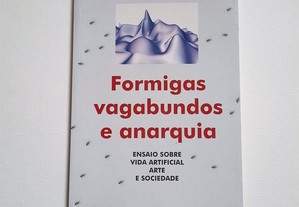Livro Formigas vagabundos e Anarquia de Leonel Moura