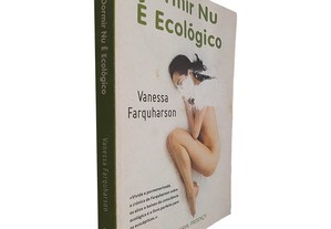 Dormir nu é ecológico - Vanessa Farquharson