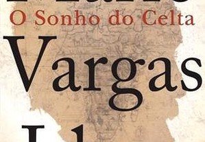 O Sonho do Celta - Mario Vargas Llosa - PNL