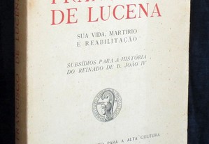Livro Francisco de Lucena sua vida martírio e reabilitação 1945