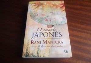 "O Amante Japonês" de Rani Manicka - 1ª Edição de 2010