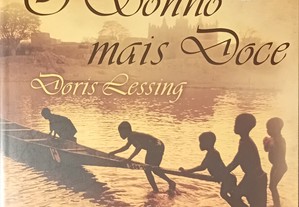 O Sonho Mais Doce - Doris Lessing