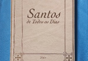 Santos de todos os dias - Maio - org. José Leite, António José Coelho 