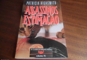"Assassinos de Estimação" de Patricia Highsmith - 1ª Edição de 1990