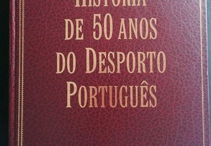 Livro História de 50 anos do desporto português, edição A Bola, aquando da comemoração dos 50 anos