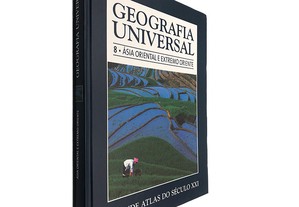 Geografia Universal 8 (Ásia Oriental e Extremo Oriente) -