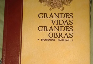 Grandes vidas Grandes obras -Biografias Famosas-, de Vários.
