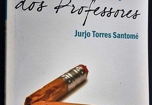 Desmotivação dos Professores - J. Torres Santomé
