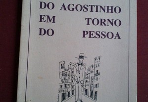 Agostinho Da Silva-Do Agostinho em Torno do Pessoa-1990