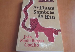 As duas sombras do rio João Paulo Borges Coelho