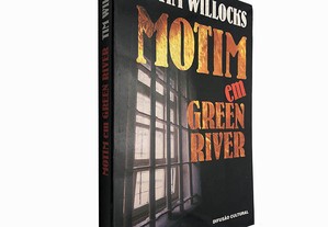 Motim em Green River - Tim Willocks