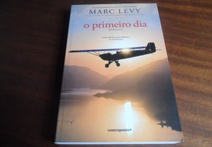 "O Primeiro Dia" de Marc Levy - 1ª Edição de 2010