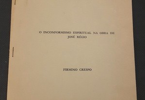 Firmino Crespo - O Inconformismo Espiritual na Obra de José Régio