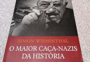 Simon Wiesenthal - O Maior Caça-Nazis da História - Tom Segev