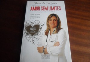 "Amor Sem Limites" - Emoções, Saúde e Sexualidade de Maria do Céu Santo - 1ª Edição de 2009