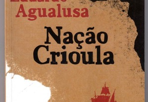 Nação Crioula de José Eduardo Agualusa