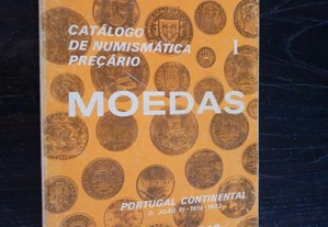 Catálogo de Numismática Preçário I. Portugal Continental D. João VI (1816) 1972.