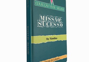 Missão: Sucesso - Og Mandino