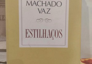 Estilhaços - Júlio Vaz Machado