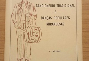 Cancioneiro Tradicional e Danças Populares Mirandesas - 1º Volume