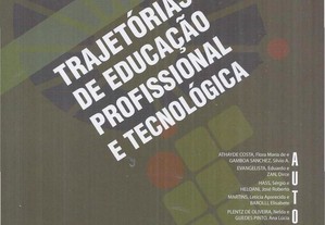 Trajetórias de Educação Profissional e Tecnológica - Volume 1