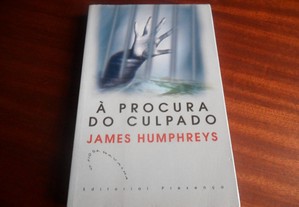 "À Procura do Culpado" de James Humphreys - 1ª Edição de 2005