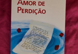 Amor de Perdição. Camilo Castelo Branco. 2017