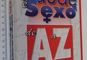Saúde e sexo de A a Z (Guia prático para uma vida saudável) -