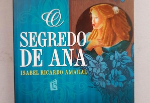 O Segredo de Ana - Isabel Ricardo Amaral