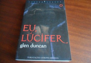 "Eu, Lúcifer" de Glen Duncan - 2ª Edição de 2004