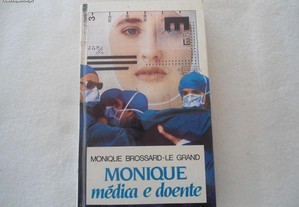 Monique Médica e Doente-Monique B. Le Grand