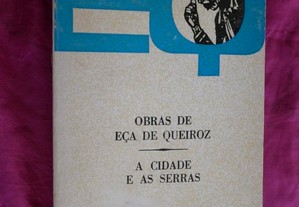 A Cidade e as Serras. Eça de Queiroz. Edição Livros do Brasil.